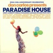 Paradise House: Deep Ambient Dream Paradise Garage House From 90's