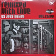 Remixed With Love By Joey Negro Vol. Three Part One (gatefold)
