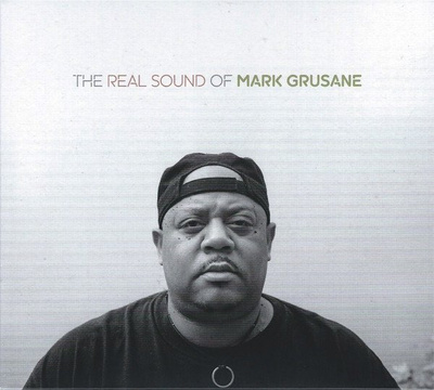 The Real Sound Of Mark Grusane