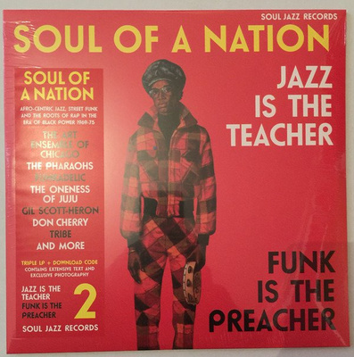 Soul Of A Nation 2: Jazz Is The Teacher Funk Is The Preacher