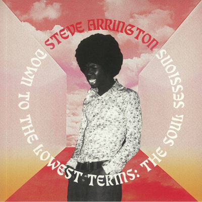 Down To The Lowest Terms: The Soul Sessions
