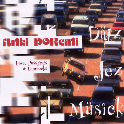 Love, Pussycats & Carwrecks (Gatefold)