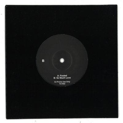 Fooled / So Much Love (TC7002)