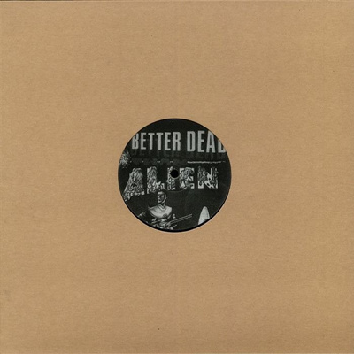 Better Dead Than Alien