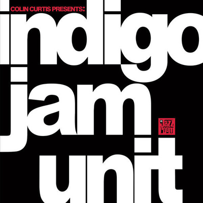 Colin Curtis Presents: Indigo Jam Unit