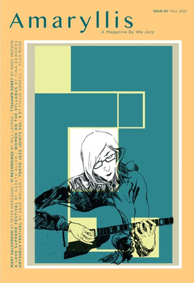 We Jazz Magazine  Issue 5: "Amaryllis"
