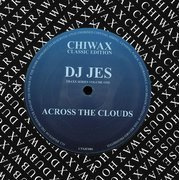 Across The Clouds (DJ Jes Traxx Series Vol.1)