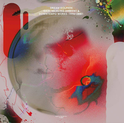 Gaia: Selected Ambient & Downtempo Works (1996​-​2003)