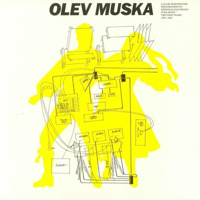 Laulik-Elektroonik - Explorations in Estonian Electronic Folk Music - The First Years 1979-1983