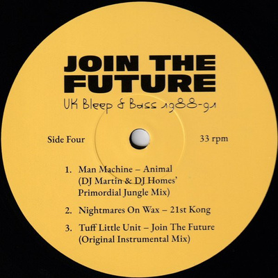 Join The Future: UK Bleep & Bass 1988-91