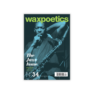 Wax Poetics #34 - The Jazz Issue
