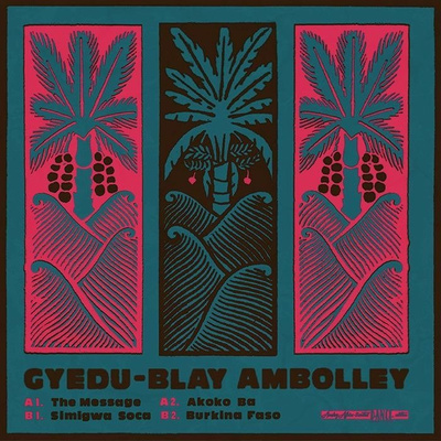 Analog Africa Limited Dance Edition No 9: Gyedu Blay Ambolley