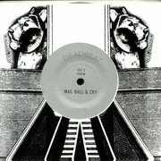 Wail Ball & Cry / Dub Ball & Flange