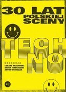 30 lat polskiej sceny techno