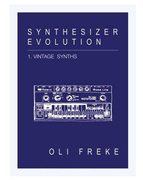 Synthesizer Evolution: 1.Vintage Synths