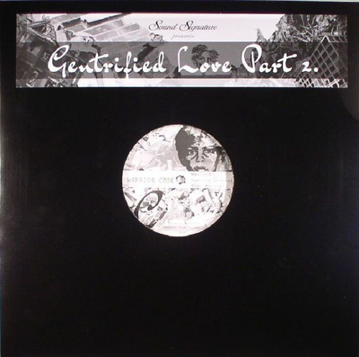 Gentrified Love Part 2