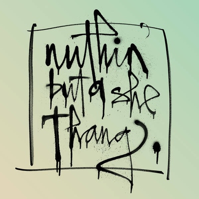 Nuthin' But A She Thang (gatefold) 180g clear vinyl