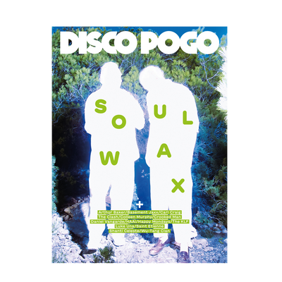 Disco Pogo Magazine Issue #8: Soulwax