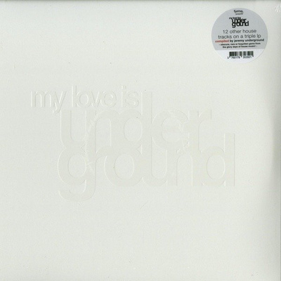 My Love Is Underground (12 Other House Tracks)