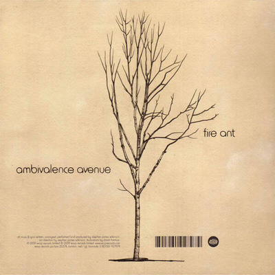 Ambivalence Avenue / Fire Ant