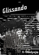 Glissando 41/2021: X-Tradycja