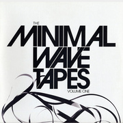 The Minimal Wave Tapes Volume One [Used / Second Hand]