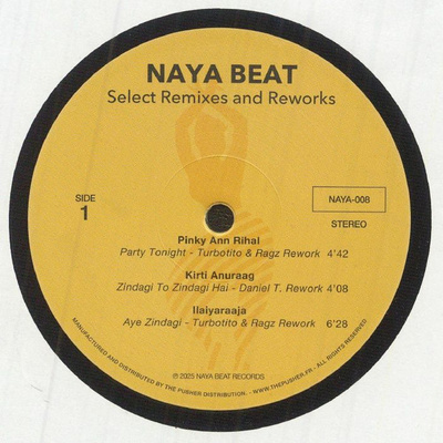 Naya Beat Select Remixes And Reworks