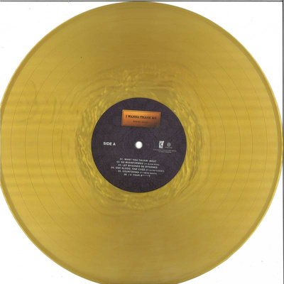 I Wanna Thank Me (gold vinyl) (Record Store Day 2020)