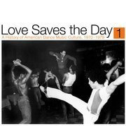 Love Saves The Day 1: A History Of American Dance Music Culture, 1970-1979