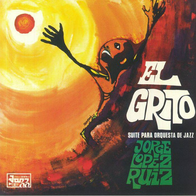 El Grito: Suite Para Orquesta De Jazz