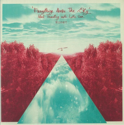 Everything Above The Sky - Astral Travelling with Luke Una (Gatefold)