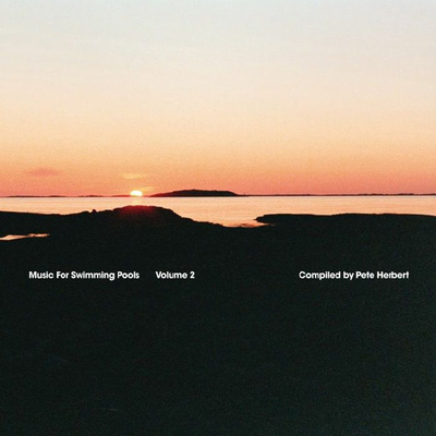 Music For Swimming Pools Volume 2