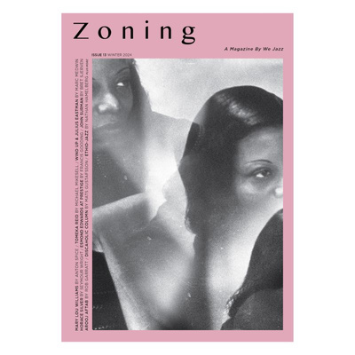 We Jazz Magazine Issue 13: "Zoning"