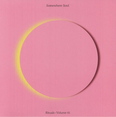Somewhere Soul: Rituals Volume 01 (Gatefold)