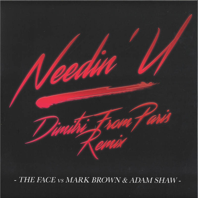 Needin' U: Dimitri From Paris Remix (One-sided Translucent Red Vinyl)