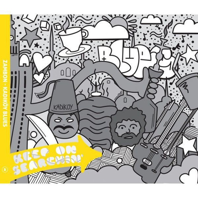 Keep On Searchin' Vol. 3: Zambon - Kadikoy Blues
