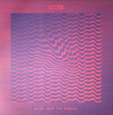 Never Seen The Remixes
