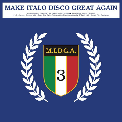 Make Italo Disco Great Again Vol. 3
