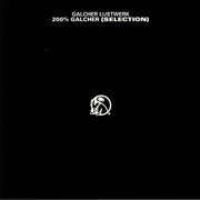 200% Galcher (Selection)