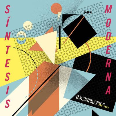 Síntesis Moderna: An Alternative Vision Of Argentinian Music 1980-1990 (Gatefold)