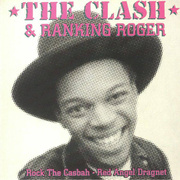 Rock The Casbah / Red Angel Dragnet