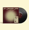 The Cinnamon Show (Repress)