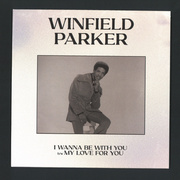 I Wanna Be With You / My Love For You (Record Store Day 2024)