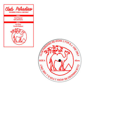 Club Paradiso Re-Work 2 For DJ Use Only EP