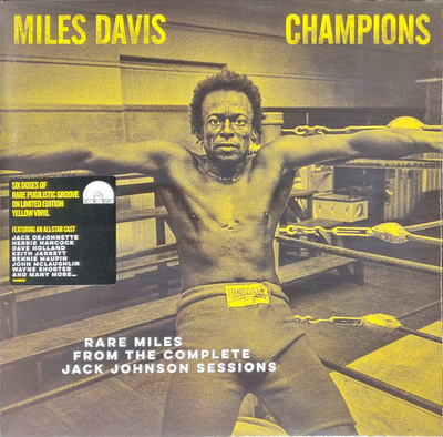 Champions: Rare Miles From The Complete Jack Johnson Sessions (Record Store Day 2021)