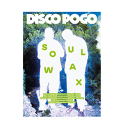Disco Pogo Magazine Issue #8: Soulwax