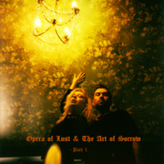 Opera Of Lust & The Art Of Sorrow Part 1