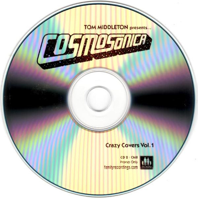 Tom Middleton presents Cosmosonica: Crazy Covers Vol. 1 [Used / Second Hand]
