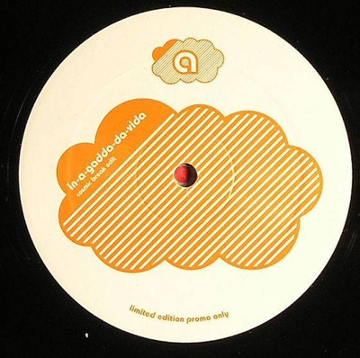 In-A-Gadda-Da-Vida (Cosmic Break Edit) / Ain't Gonna Feel