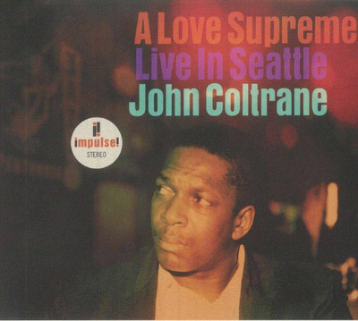 A Love Supreme: Live In Seattle